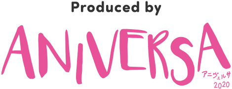 Produced by ANIVERSA2020