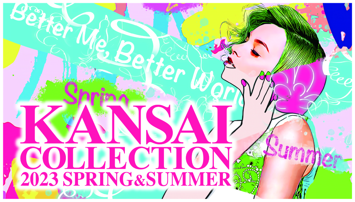 KANSAI COLLECTION 2023 SPRING & SUMMER