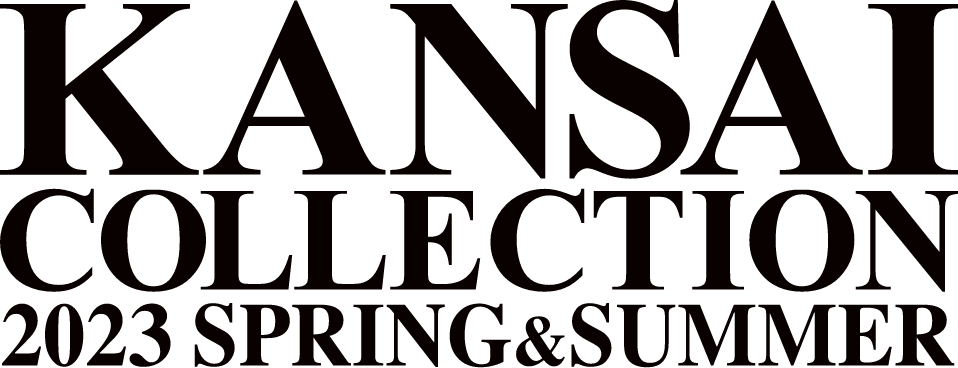 KANSAI COLLECTION 2023 SPRING & SUMMER