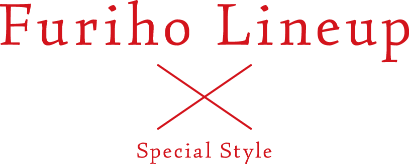 Furiho Lineup X Special Style