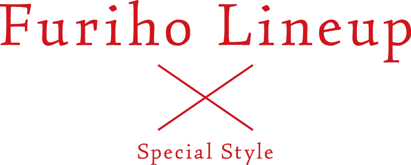 Furiho Lineup X Special Style